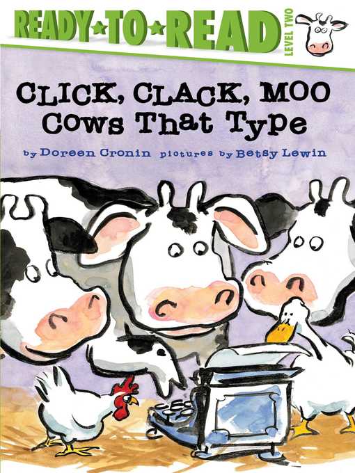 Title details for Click, Clack, Moo/Ready-to-Read Level 2 by Doreen Cronin - Available